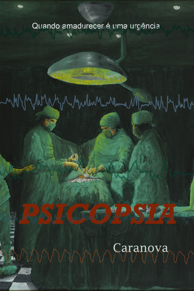 Psicopsia, um romance de formação coletiva no tempo de uma urgência cirúrgica